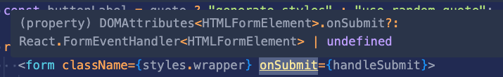 popup over 'onSubmit' showing a type of 'React.FormEventHandler<HTMLFormElement>'