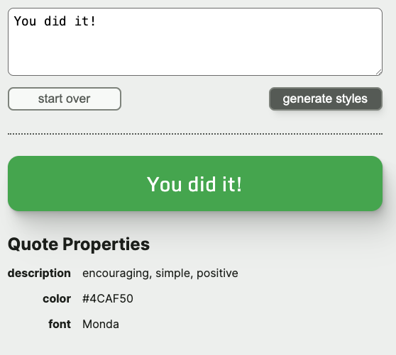 UI with options to enter a quote, submit the quote, or start over. A styled quote reading 'you did it!' is shown beneath the form.