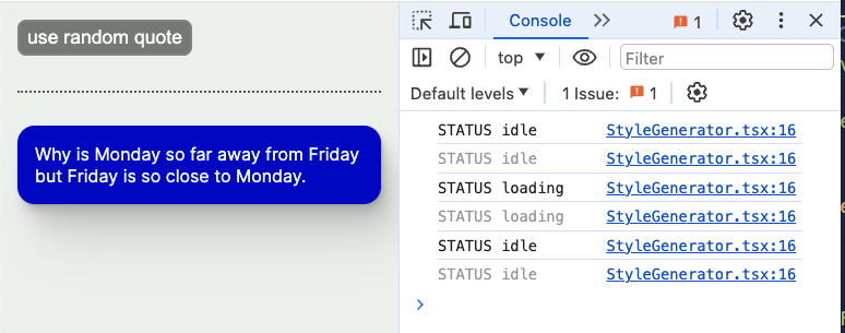 UI with a 'use random quote' button, a horizontal dotted line, and a quote in a blue card. The browser console is open and showing 'STATUS idle' then 'STATUS loading', and then 'STATUS idle' again.