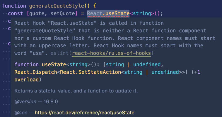 VSCode screen with a popover declaring 'React Hook React.useState is called in function generateQuoteStyle that is neither a React function component nor a custom React Hook function.' 